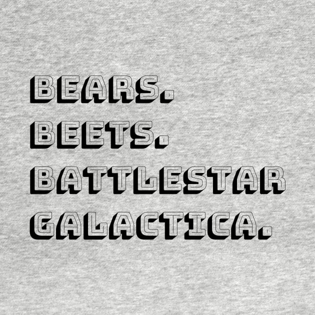 Bears. Beets. Battlestar Galactica by KatAlexander